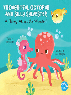 cover image of Thoughtful Octopus and Silly Sylvester